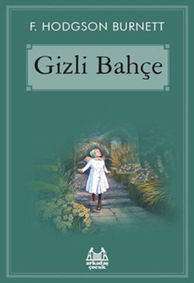 Gizli Bahçe - Arkadaş Yayınları