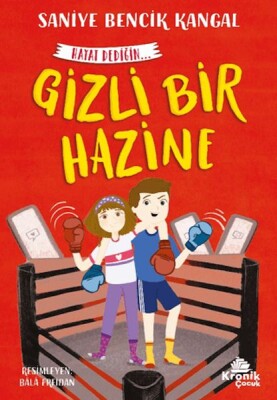 Gizli Bir Hazine Hayat Dediğin 3 - Kronik Kitap