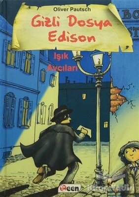 Gizli Dosya Edison - Işık Avcıları - Teen Yayıncılık