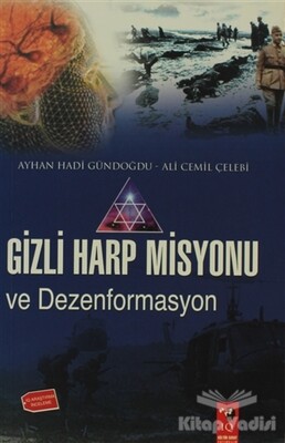 Gizli Harp Misyonu ve Dezenformasyon - IQ Kültür Sanat Yayıncılık