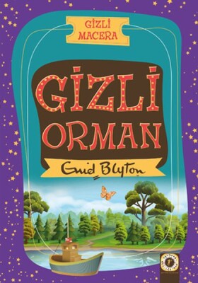 Gizli Macera - Gizli Orman - Artemis Yayınları