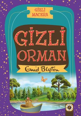 Gizli Macera - Gizli Orman - 1