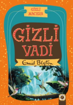 Gizli Macera - Gizli Vadi - Artemis Yayınları