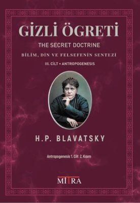 Gizli Öğreti 3.Cilt - Bilim Din ve Felsefenin Sentezi - 1