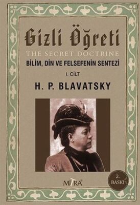 Gizli Öğreti Bilim Din Ve Felsefenin Sentezi 1.Cilt - 1