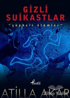 Gizli Suikastlar - Profil Kitap