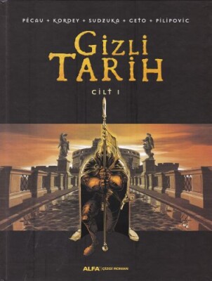 Gizli Tarih Cilt 1 (Ciltli) - Alfa Yayınları