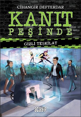 Gizli Teşkilat - Kanıt Peşinde - Acayip Kitaplar