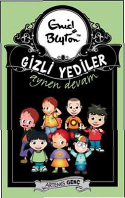 Gizli Yediler 05. Kitap - Aynen Devam - Artemis Yayınları