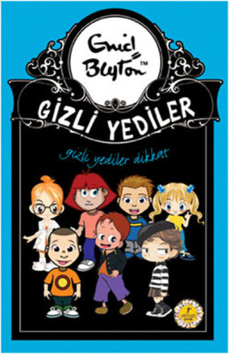 Gizli Yediler 14. Kitap - Dikkat - Artemis Yayınları