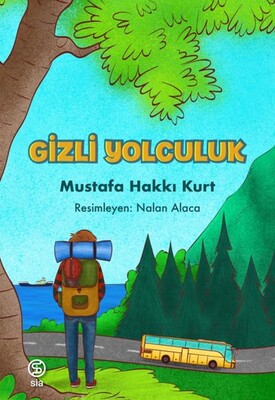 Gizli Yolculuk - Sia Kitap