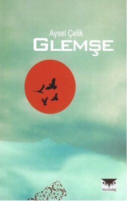 Glemşe - Büyülüdağ Yayınları