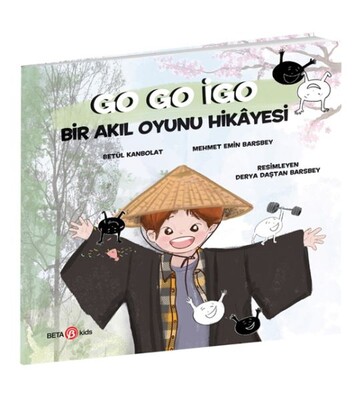 Go Go İgo: Bir Akıl Oyunu Hikayesi - Beta Kids