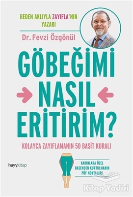 Göbeğimi Nasıl Eritirim? - Hayy Kitap