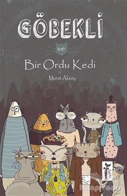 Göbekli ve Bir Ordu Kedi - 1