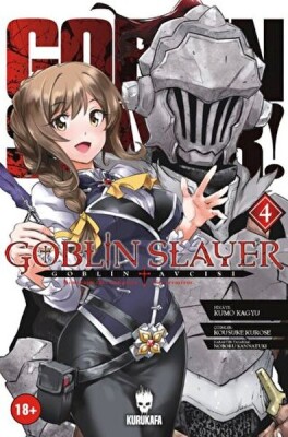 Goblin Slayer - Goblin Avcısı 4 - Kurukafa Yayınları