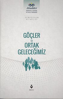 Göçler ve Ortak Geleceğimiz - Tire Kitap