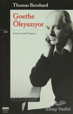 Goethe Öleyazıyor - Yapı Kredi Yayınları