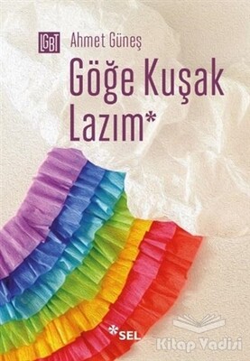 Göğe Kuşak Lazım - Sel Yayınları