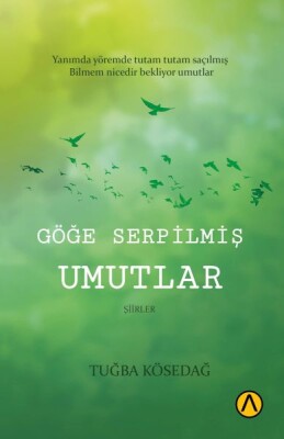 Göğe Serpilmiş Umutlar - Ares Kitap