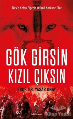 Gök Girsin Kızıl Çıksın - 1