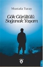 Gök Gürültülü Sağanak Yaşam - Dorlion Yayınları