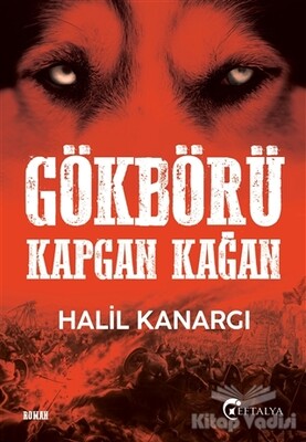 Gökbörü Kapgan Kağan - Eftalya Kitap