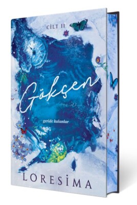 Gökçen 2: Geride Kalanlar (Ciltli Özel Baskı) - Ephesus Yayınları
