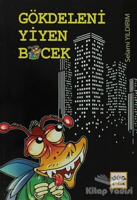 Gökdeleni Yiyen Böcek - Nar Yayınları