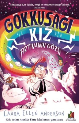 Gökkuşağı Kız: Fırtınanın Gözü - Orman Kitap