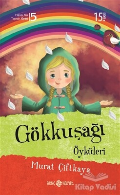 Gökkuşağı Öyküleri - Hayat Yayınları