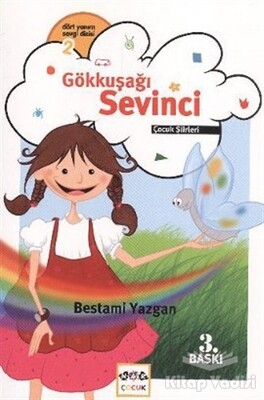 Gökkuşağı Sevinci - Nar Yayınları