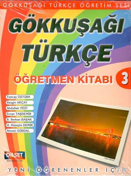 Dilset Gökkuşağı Türkçe Eğitim - Gökkuşağı Türkçe 3 Öğretmen Kitabı
