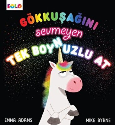 Gökkuşağını Sevmeyen Tek Boynuzlu At - EOLO Eğitici Oyuncak ve Kitap