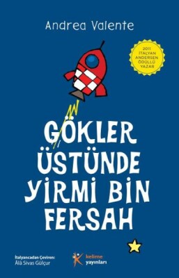 Gökler Üstünde Yirmi Bin Fersah - Kelime Yayınları