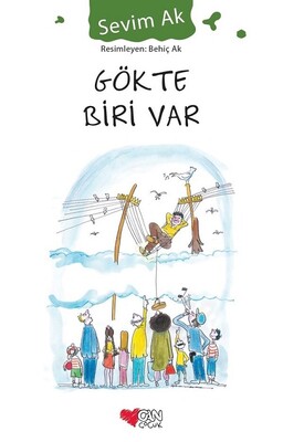 Gökte Biri Var - Can Çocuk Yayınları