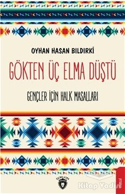 Gökten Üç Elma Düştü - Dorlion Yayınları