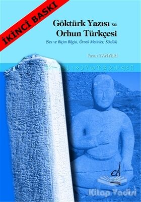 Göktürk Yazısı ve Orhun Türkçesi - 1