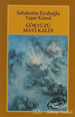 Gökyüzü Mavi Kaldı - Yapı Kredi Yayınları