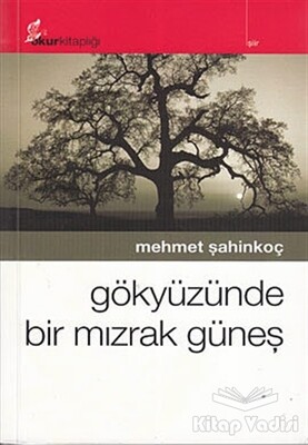 Gökyüzünde Bir Mızrak Güneş - Okur Kitaplığı