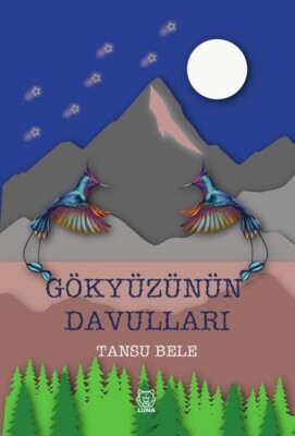 Gökyüzünün Davulları - Luna Yayınları