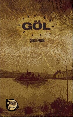 Göl - Altıkırkbeş Yayınları