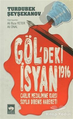 Göl'deki İsyan 1916 - 1