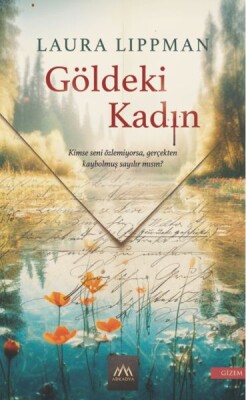Göldeki Kadın - Arkadya Yayınları