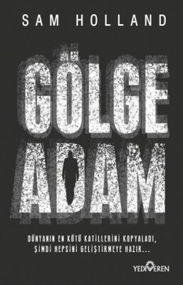 Gölge Adam - Yediveren Yayınları