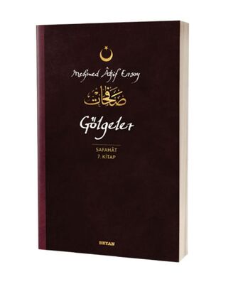 Gölgeler - Safahat 7. Kitap - 1