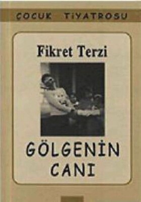 Gölgenin Canı - Mitos Yayınları