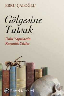 Gölgesine Tutsak - Remzi Kitabevi