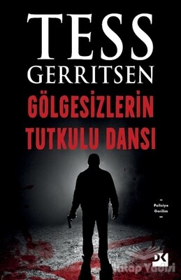 Gölgesizlerin Tutkulu Dansı - Doğan Kitap