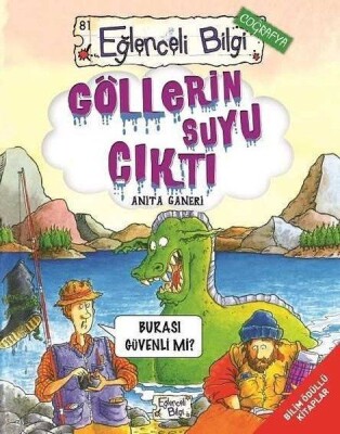 Göllerin Suyu Çıktı - Eğlenceli Bilgi